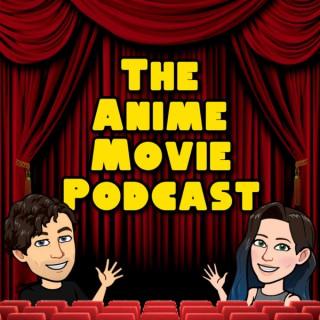 The Anime Movie Podcast