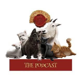 The Epic Order of the Seven - The Podcast