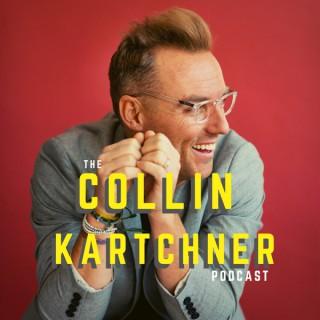The Collin Kartchner Podcast