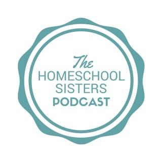The Homeschool Sisters Podcast