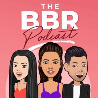 The BBR Podcast