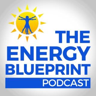 The Energy Blueprint Podcast