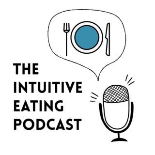The Intuitive Eating Podcast