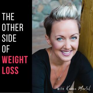 The Other Side of Weight Loss