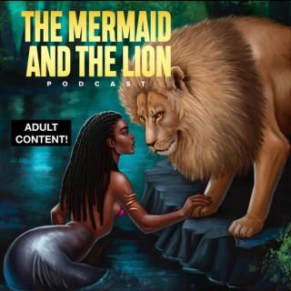 The Mermaid and The Lion