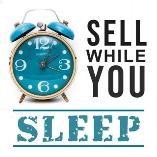 Sell While You Sleep Podcast with Elaine Heney