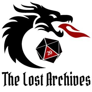 The Lost Archives - A Dungeons and Dragons Podcast