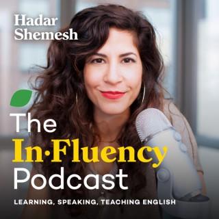 The InFluency Podcast