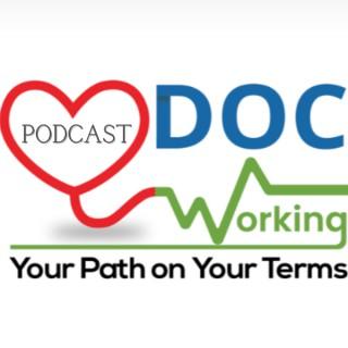 DocWorking: The Whole Physician Podcast