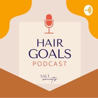 Hair Goals Podcast