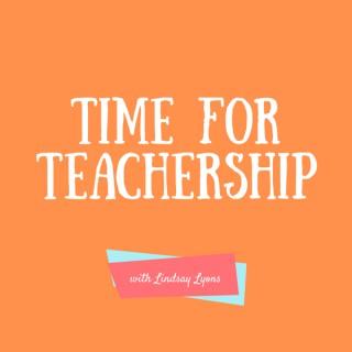 Time for Teachership