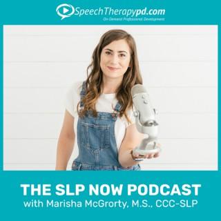 The SLP Now Podcast