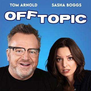 Off Topic with Tom Arnold