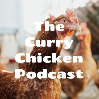 The Curry Chicken Podcast