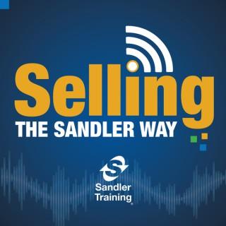 Selling the Sandler Way Podcast