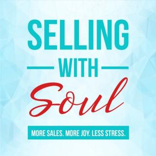 Selling With Soul