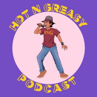 Hot N Greasy Podcast