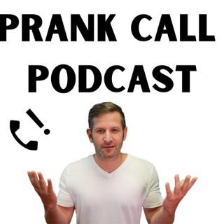 Prank Call Podcast