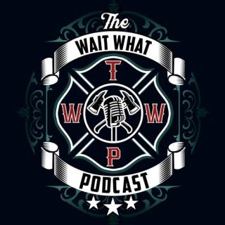 The Wait What Podcast