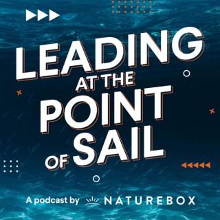Leading at the Point of Sail