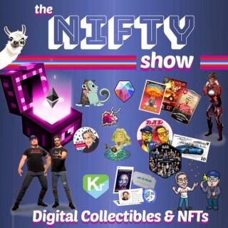 The Nifty Show: Digital Collectibles and NFTs Podcast