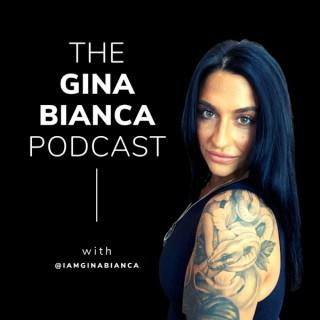 Gina Bianca Podcast