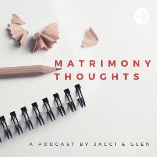 Matrimony Thoughts