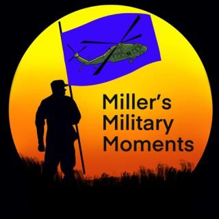 Miller's Military Moments