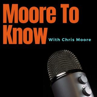 Moore To Know