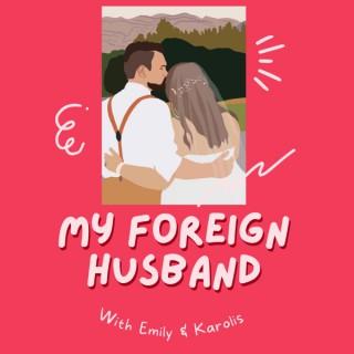My Foreign Husband