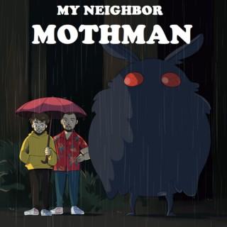 My Neighbor Mothman