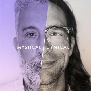 Mystical/Cynical