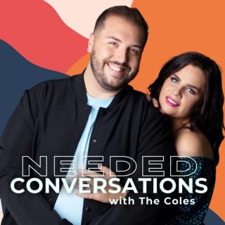 Needed Conversations with Ryan & Viktoriya Cole