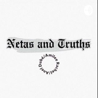Netas and Truths