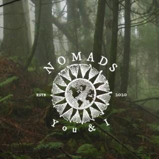 Nomads You And I
