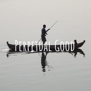 Perpetual Good