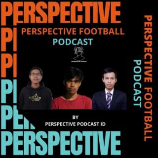 Perspective Football Podcast