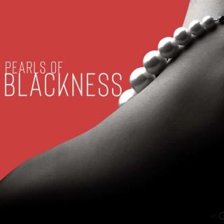 Pearls of Blackness