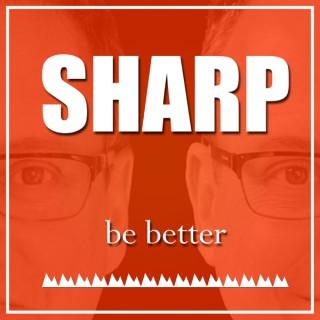 Sharp The Podcast