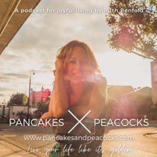 Pancakes and Peacocks