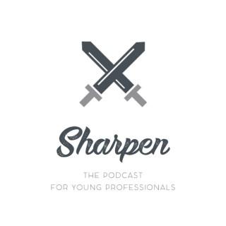 Sharpen: The podcast for young professionals