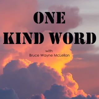 One Kind Word Podcast