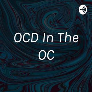 OCD In The OC