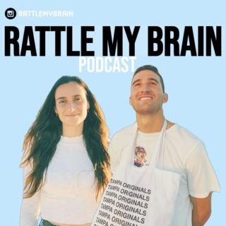 Rattle My Brain Podcast