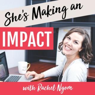 She's Making an Impact | Online Marketing | Pinterest Marketing | Entrepreneur Tips