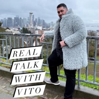 Real Talk with Vito