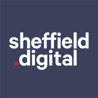 Sheffield Digital Podcast