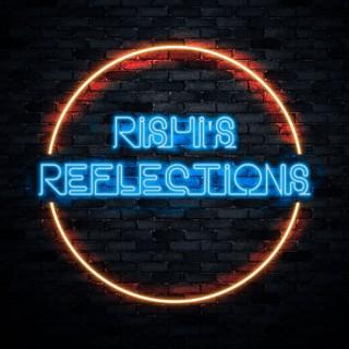 Rishi's Reflections