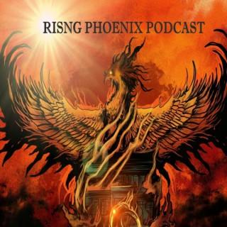Rising Phoenix Podcast