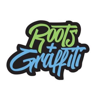 Roots & Graffiti